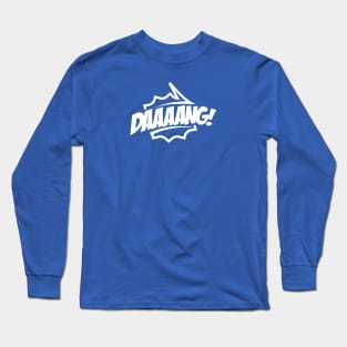 Daaang - Talking Shirt (White on Blue) Long Sleeve T-Shirt